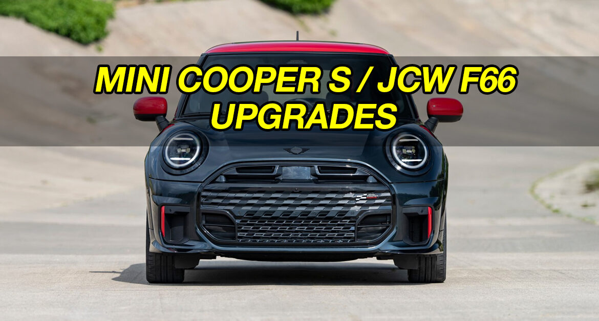 Mini Cooper S JCW F66 Upgrades